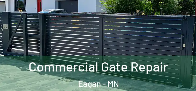 Commercial Gate Repair Eagan - MN