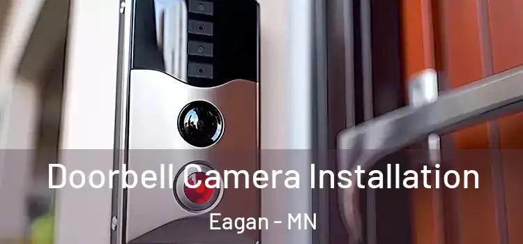  Doorbell Camera Installation Eagan - MN