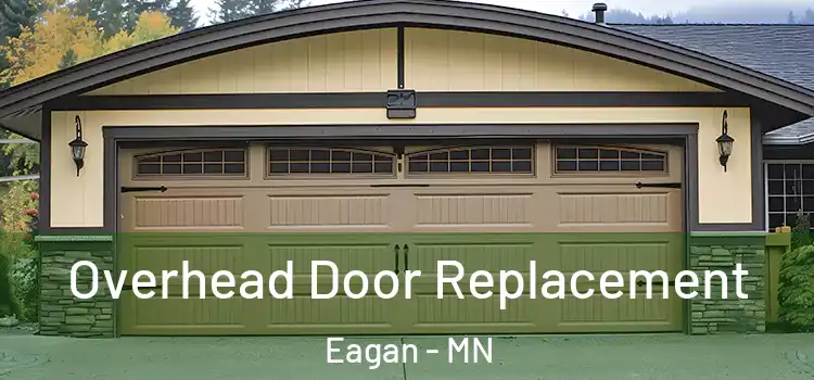  Overhead Door Replacement Eagan - MN