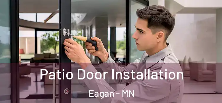 Patio Door Installation Eagan - MN