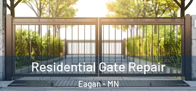 Residential Gate Repair Eagan - MN