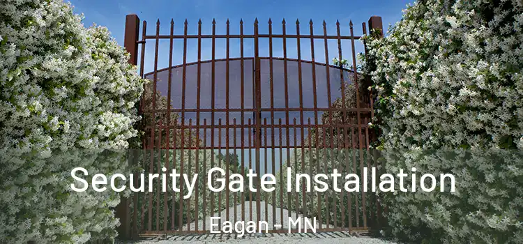 Security Gate Installation Eagan - MN