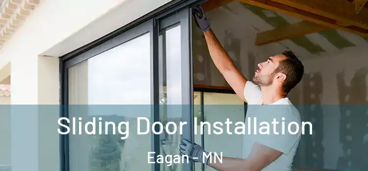 Sliding Door Installation Eagan - MN