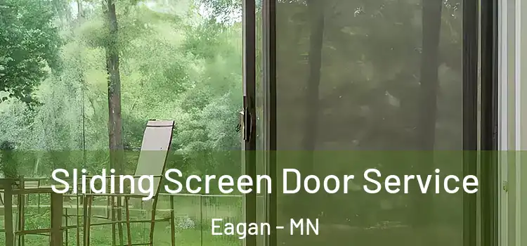 Sliding Screen Door Service Eagan - MN