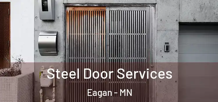 Steel Door Services Eagan - MN