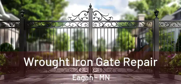 Wrought Iron Gate Repair Eagan - MN